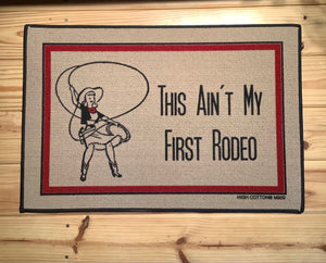This ain’t my first rodeo doormat