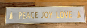 Peace Joy Love sign